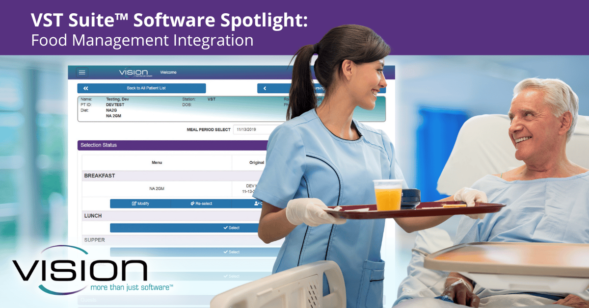 VST Suite™ Software Spotlight: Food Management Integration